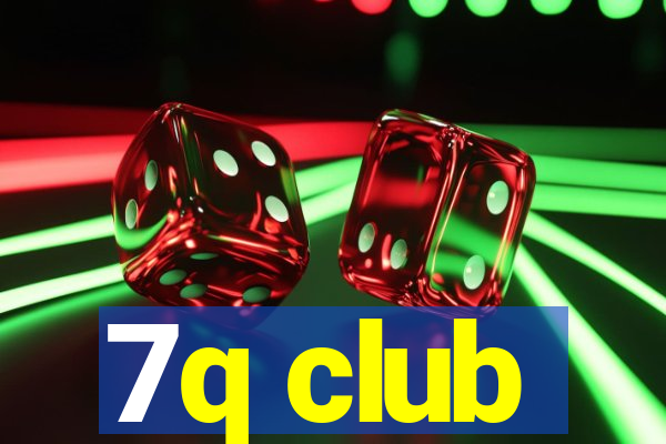 7q club